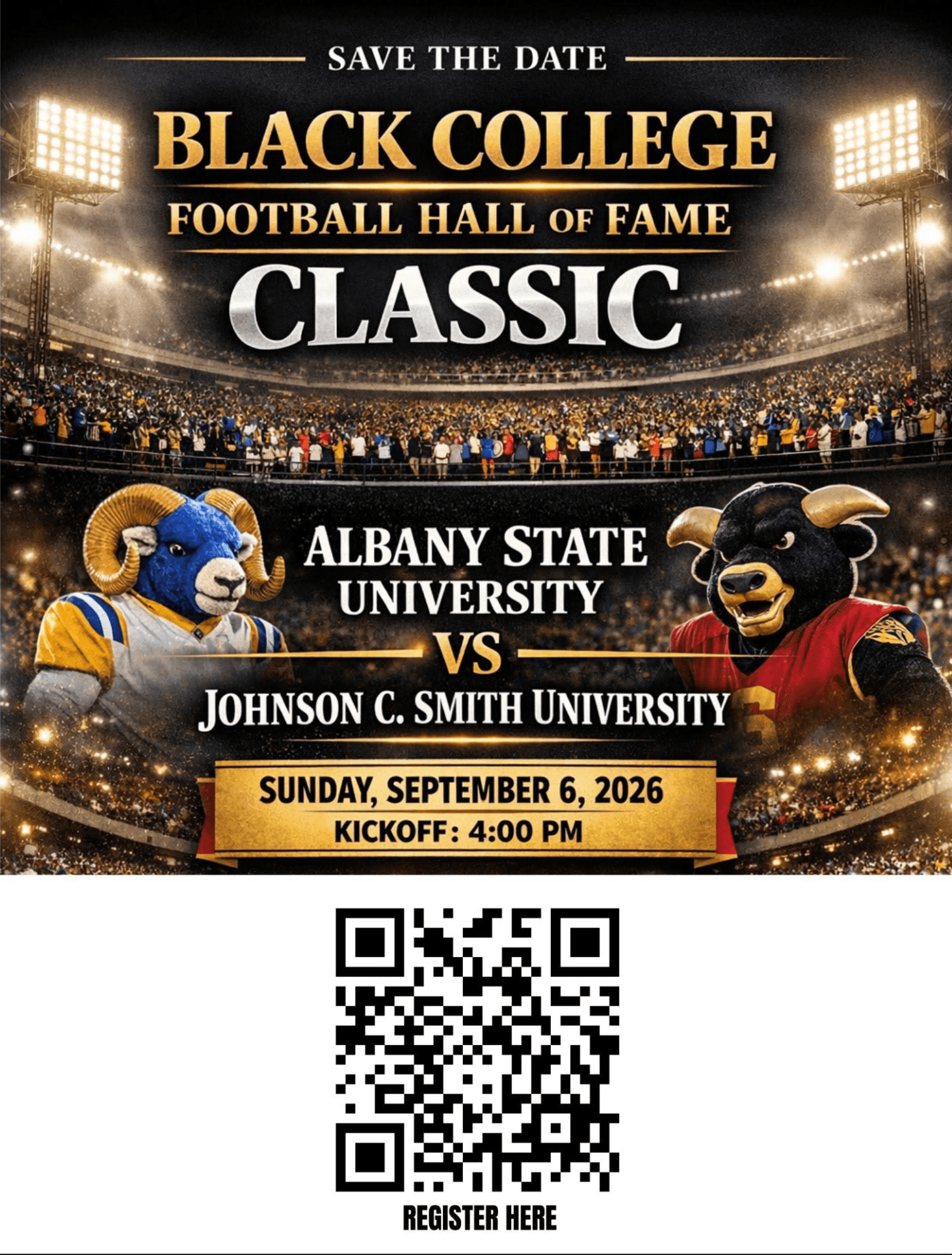 Black College Football Hall of Fame Classic flyer — Albany State University vs. Johnson C. Smith University, Sunday, September 6, 2026, kickoff 4:00 PM, with QR code to register